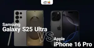 تصویری از آیفون 16 پرو در کنار گلگسی S25 Ultra و مقایسه آنها با یکدیگر