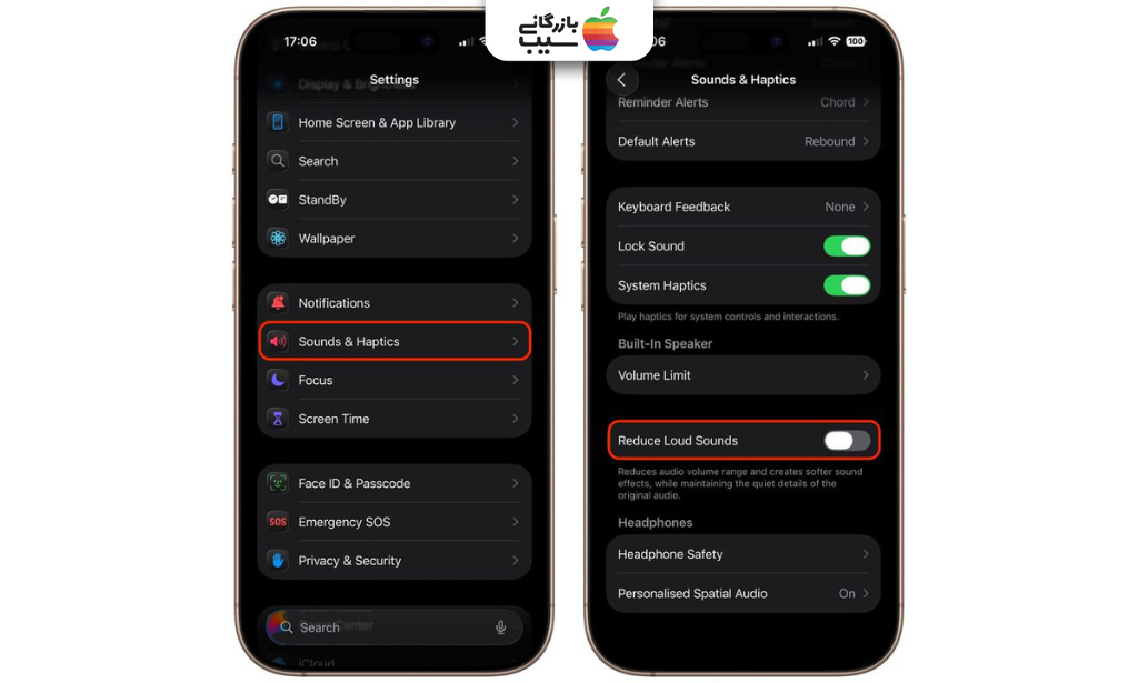 راهنمای تصویری فعال‌سازی Reduce Loud Sounds در آیفون برای تجربه شنیداری امن.