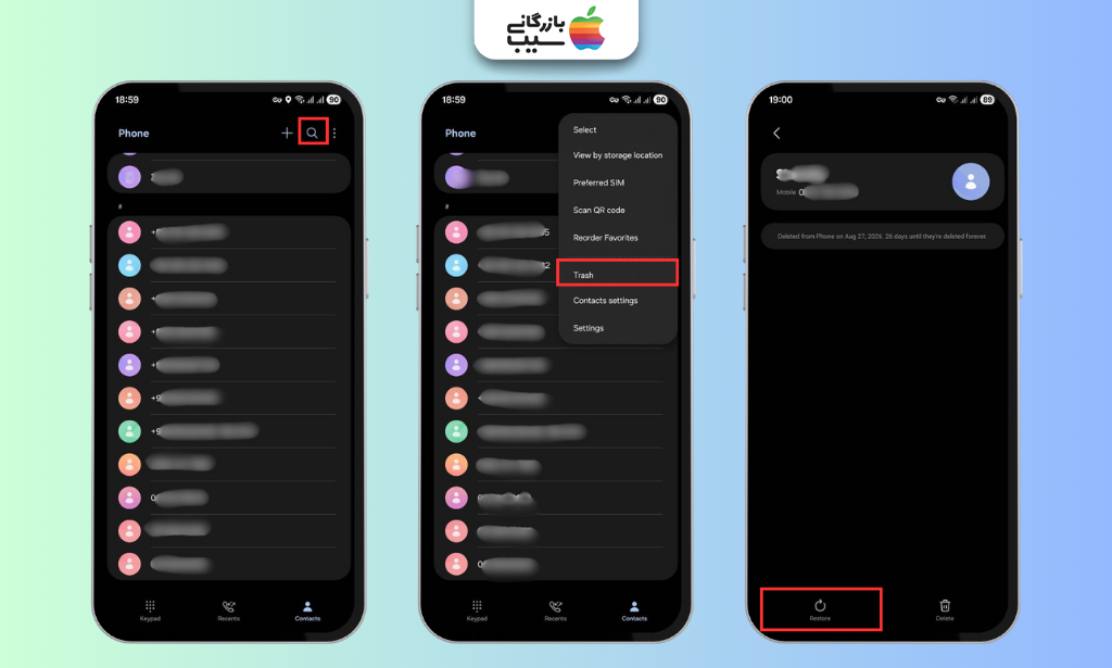 مراحل بازیابی مخاطب حذف شده از بخش Trash برنامه مخاطبین در گوشی اندرویدی