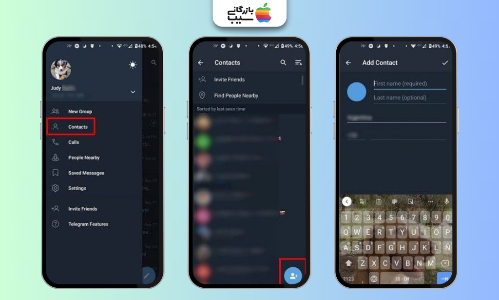 مراحل ورود به بخش Contacts تلگرام اندروید و انتخاب گزینه افزودن مخاطب جدید برای ثبت نام و شماره تلفن