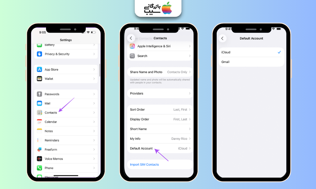 آموزش تنظیم حساب پیش‌فرض ذخیره مخاطبین آیفون از مسیر Settings و Contacts و انتخاب حساب iCloud یا Gmail